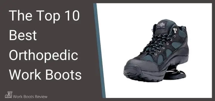 best orthopedic steel toe work boots