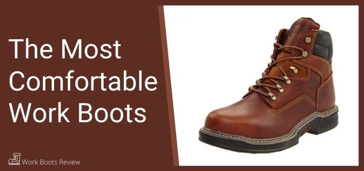 most comfortable work boots 2019