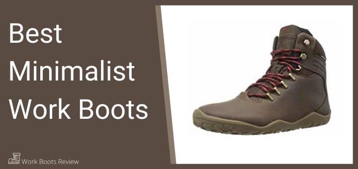 best minimalist work boots