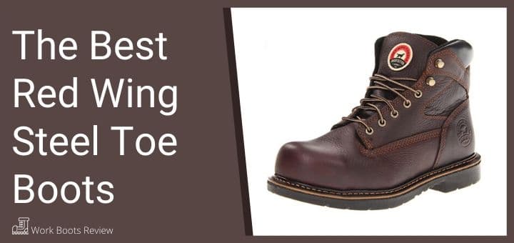 most comfortable red wing steel toe boots