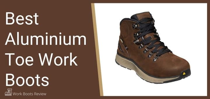 aluminum toe work boots