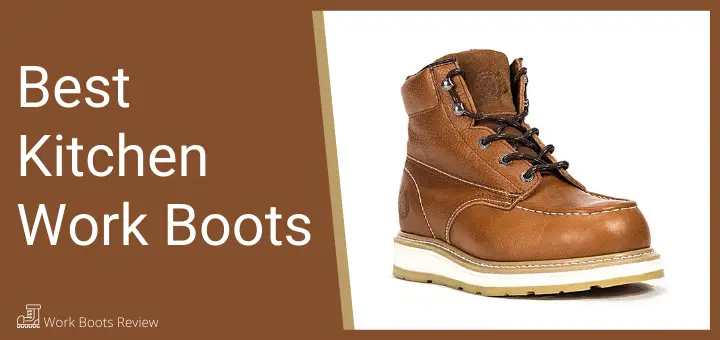 Best Kitchen Work Boots