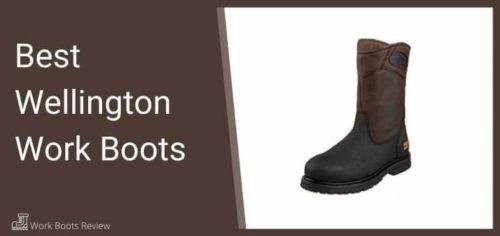 most comfortable wellington work boots