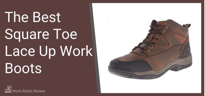 square toe lace up work boots