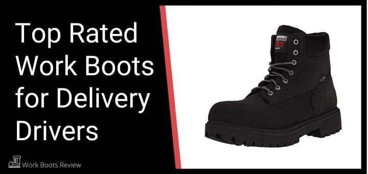 best steel toe boots for truck drivers