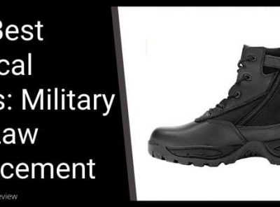 The Best Tactical Boots: Military and Law Enforcement