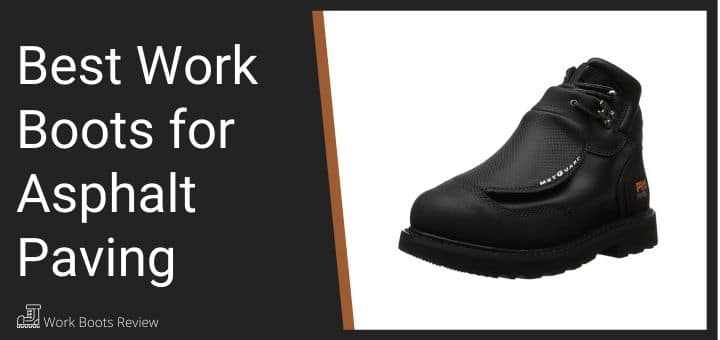 best work boots for walking on asphalt