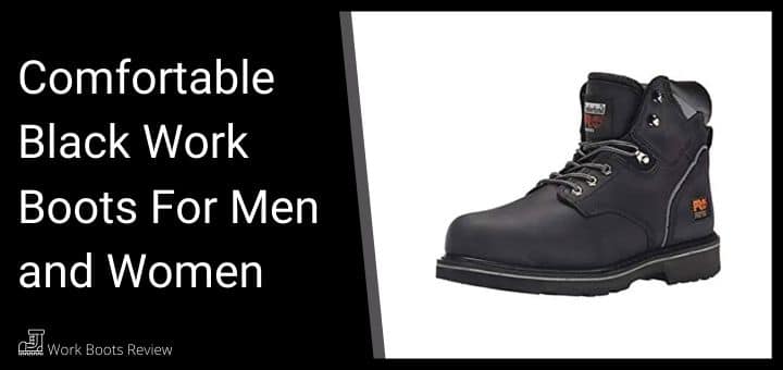 Comfortable Black Work Boots For Men and Women